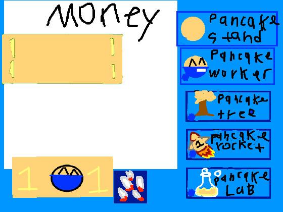 super pancake (money sim)