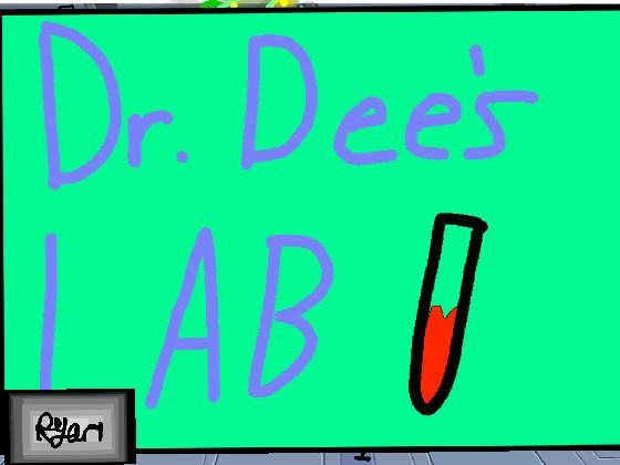 Dr. Dee&#039;s Lab  1