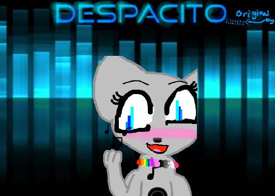 Despacito unfinished(Introducing radio the cat) 2