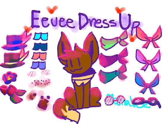 Eevee Dress up! <3