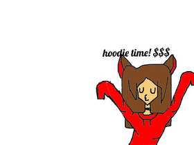 $$$ hoodie time $$$
