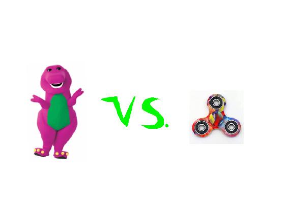 Barney VS. Fidget Spinner