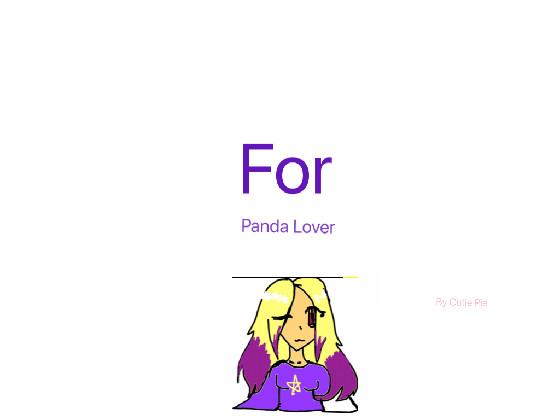 For Panda Lover