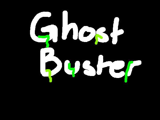 Ghost Buster  BETA 1