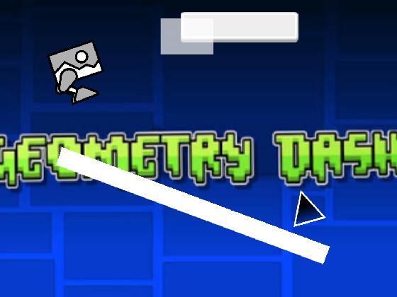 Geometry Dash  1 1 1 1