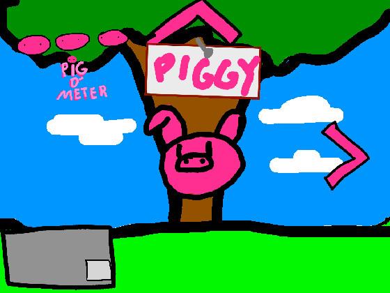 Piggy  1
