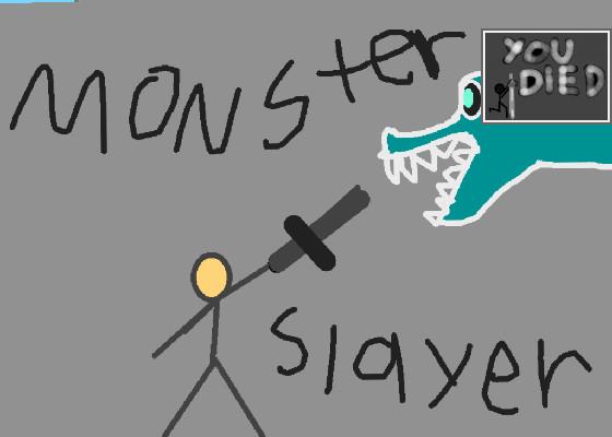 monster slayer
