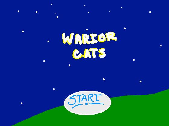 WARRIOR CATS RPG!!!🐱🐱🐱 1