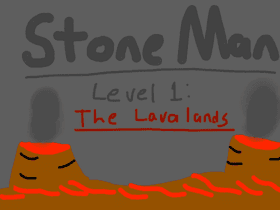 Stone-Man: The Lavalands