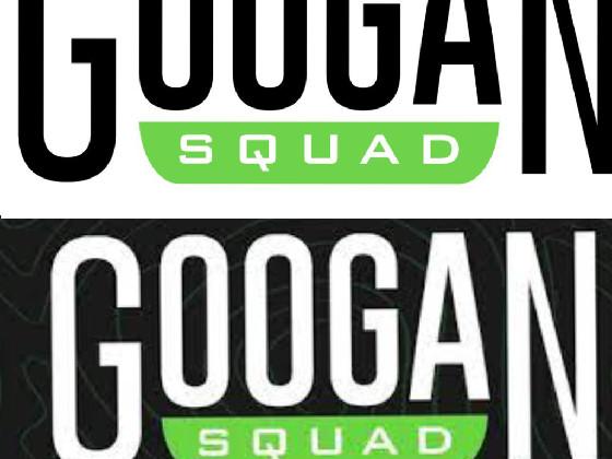 googan squad