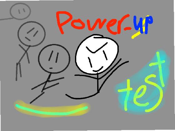 power up test 