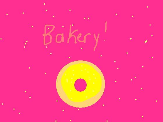 Bakery!