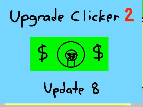 Upgrade Clicker 2 1