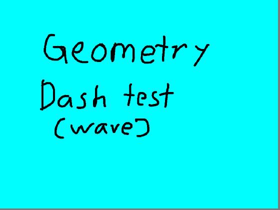 geometry dash test(wave)