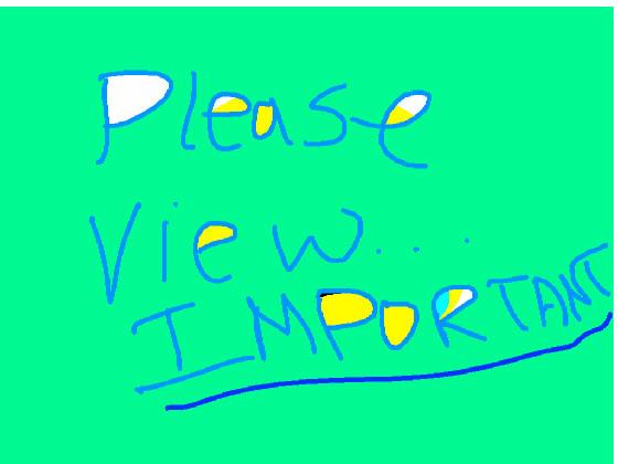 please view important 1