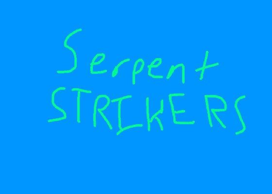Serpent Strikers