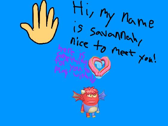hi nice to meet you!