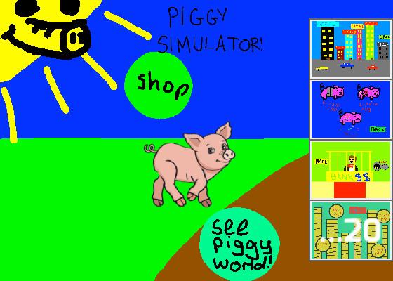 Piggy Sim