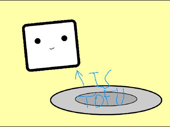 his name is tofu