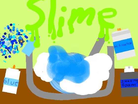 Slime! 1