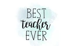 best teacher ever