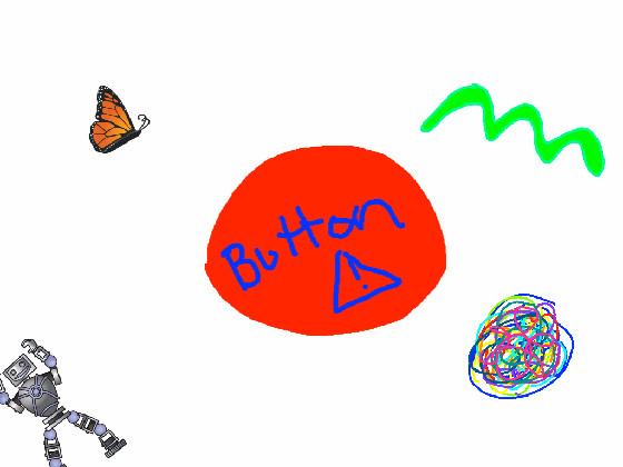 DONT touch that button