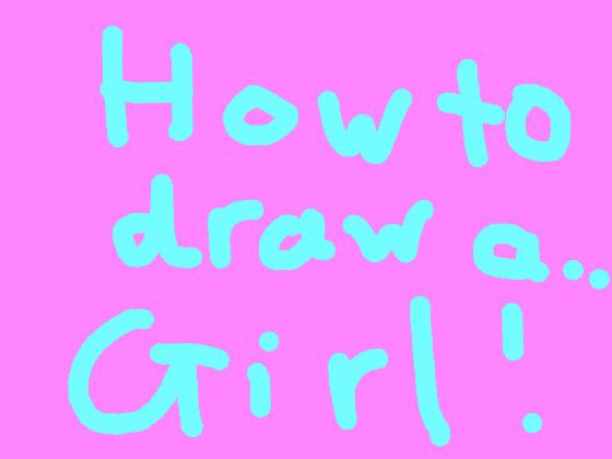how to draw a girl👱🏻‍♀️👩🏻‍🦰👩🏻👧🏻