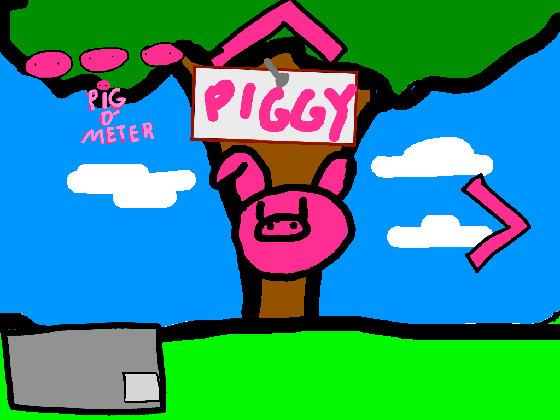 Piggy  1