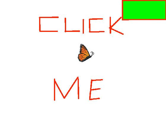 The butterfly clicker