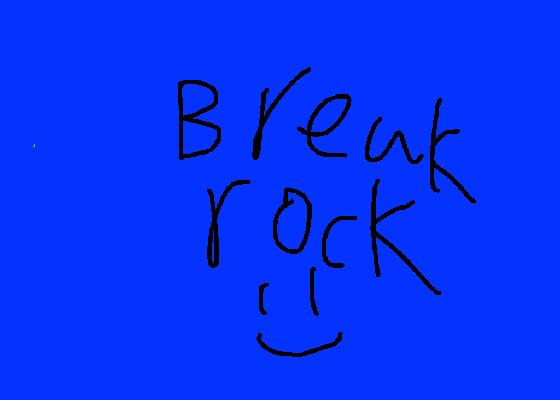 break rock