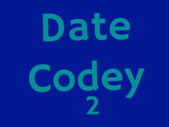 Date Codey 2 alex version