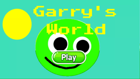 Garry's World CH 1
