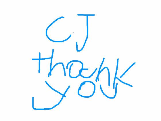 Thank you CJ