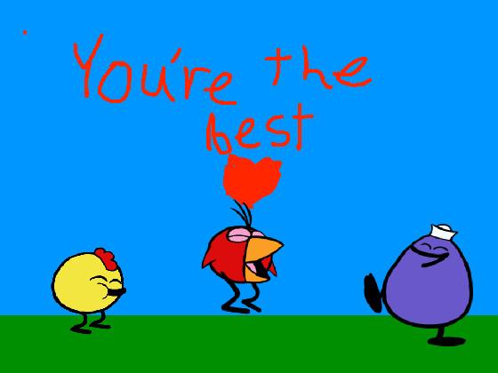 You’re the best!