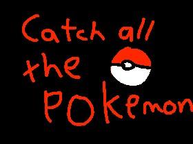 pokemon catcher 1 1 1 1