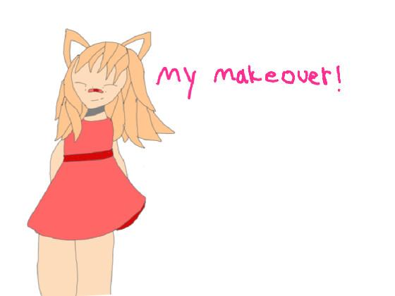 my makeover!