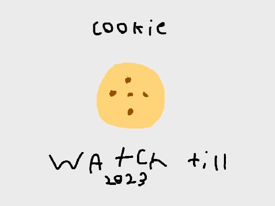 Watch this cookie till 2023