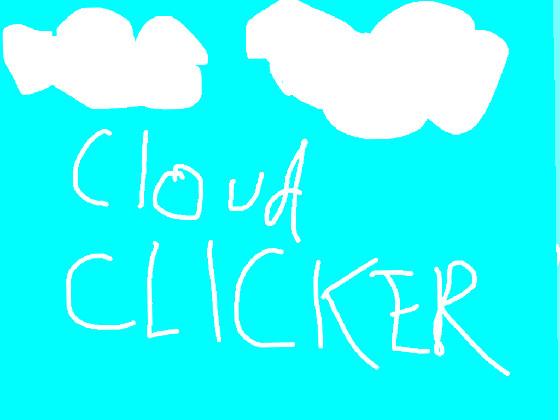 Cloud clicker