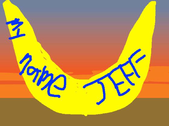 My name JEFF