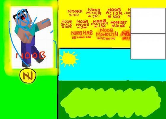 Noob Clicker 1 1 1 1