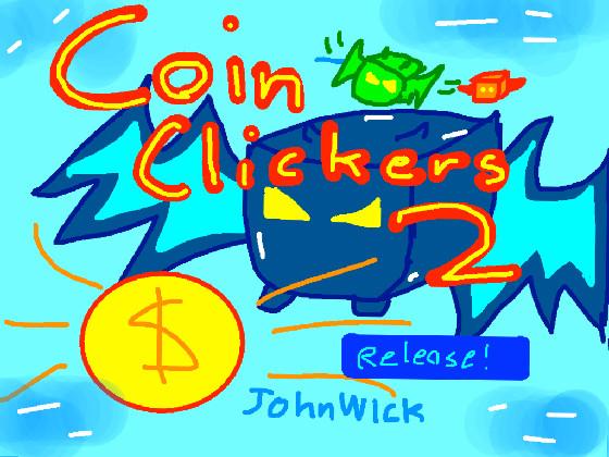 Coin Clickers 2: The Release 