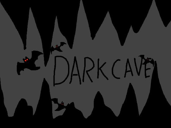 DarkCaveeeee