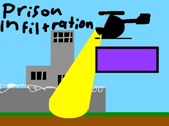 prizon infiltration 2