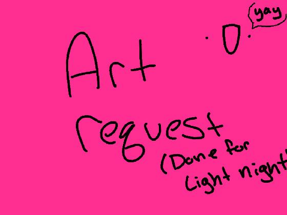 art requests 1 1