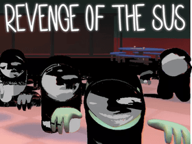 revenge of the sus