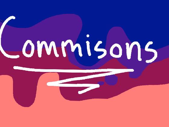 re:Commisions?