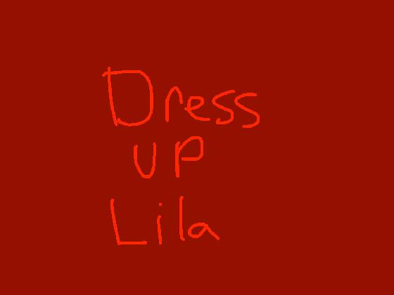 Dress Up Lila