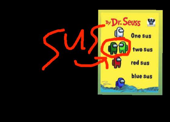 Dr. Seuss’s Late Bday Gift!!! (SUSSY) 1