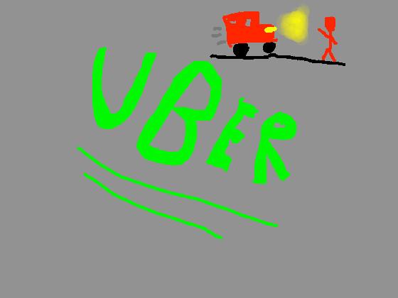 UBER!