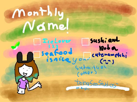 re:PickMyMonthlyName!(ForApril) 1